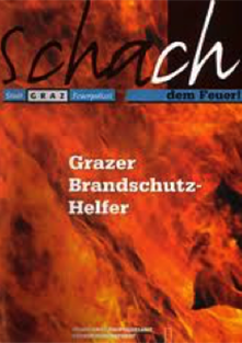 Grazer Brandschutzhelfer, Schach dem Feuer