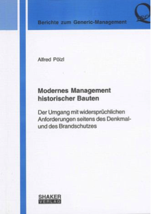 Modernes Management historischer Bauten